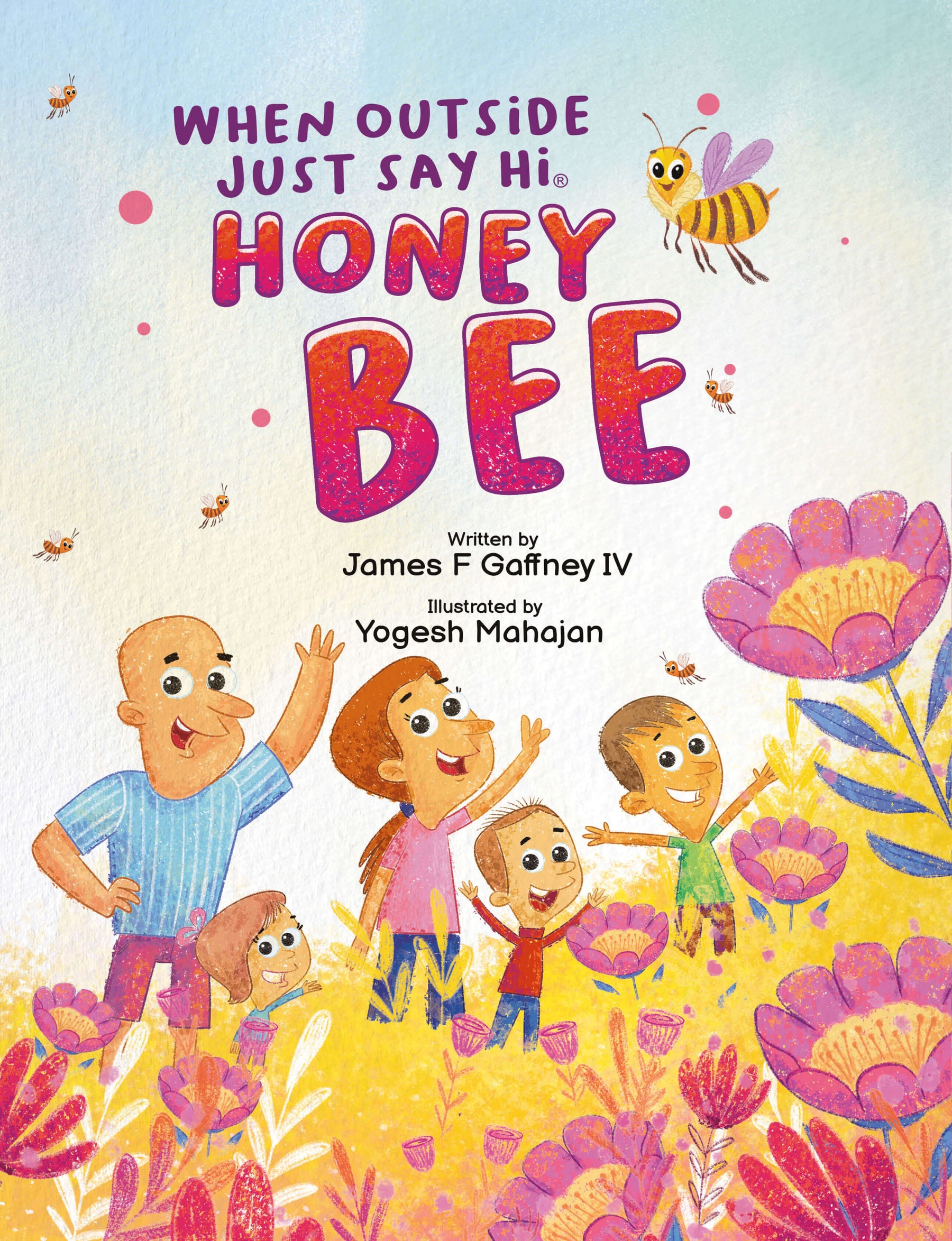 Colorful cover of "When Outside Just Say Hi: Honey Bee" featuring kids, flowers, and a honey bee illustration.